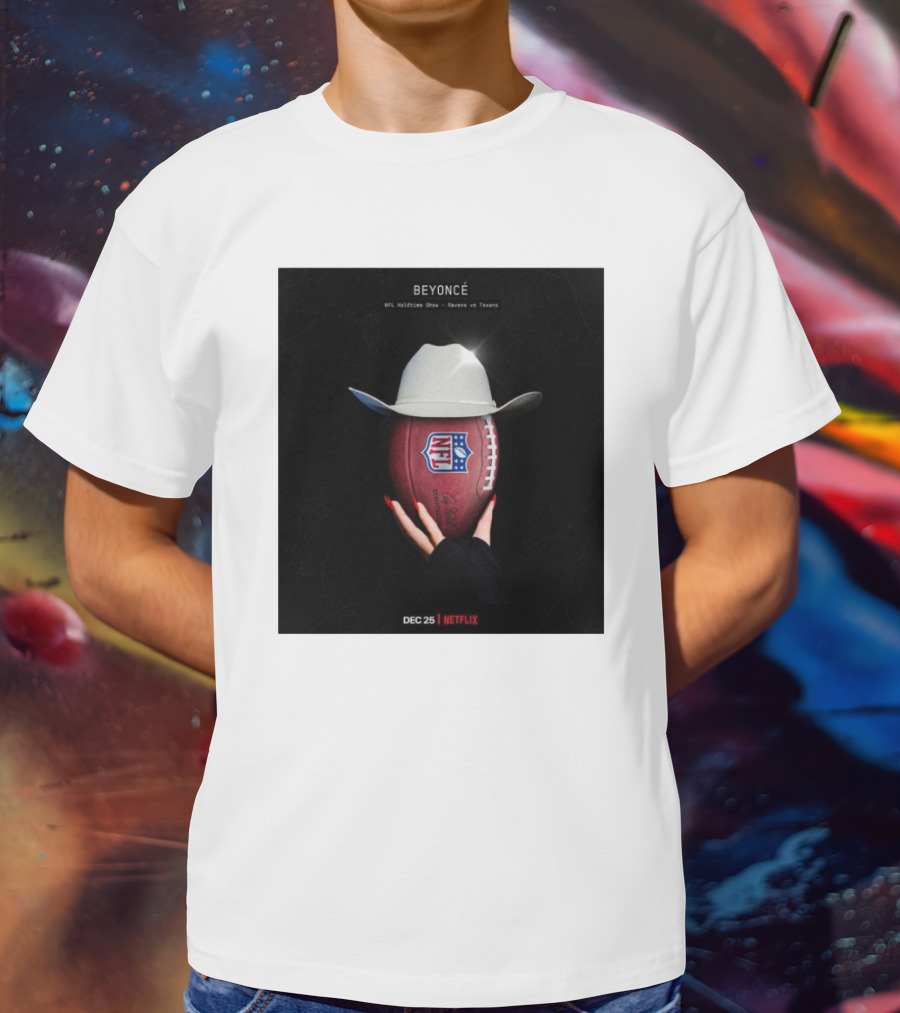 BEYONCÉ NFL Halftime Show Ravens Vs. Texans Dec 25 Netflix T-Shirt