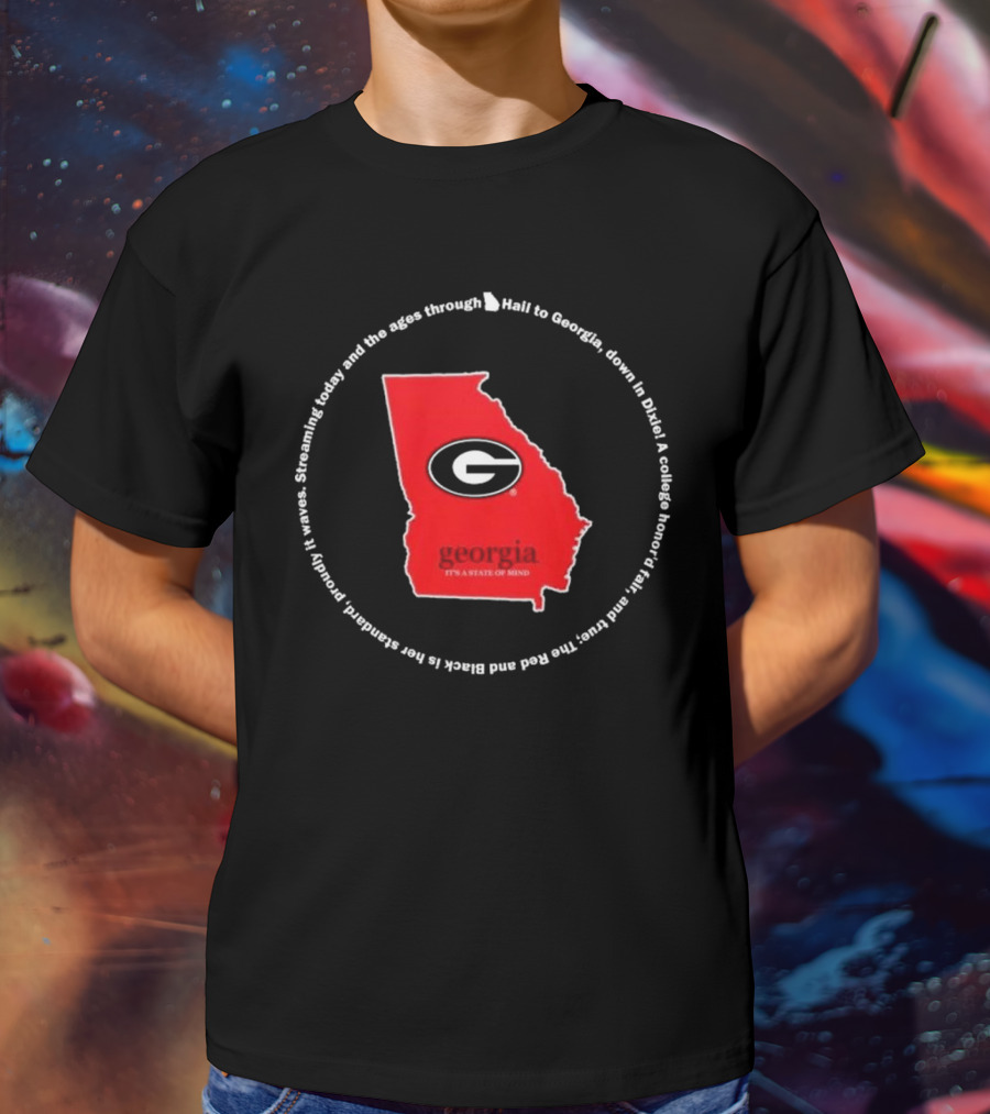 Hail To Georgia It's A State Of Mind Georgia Bulldogs Go Dawgs T-Shirt