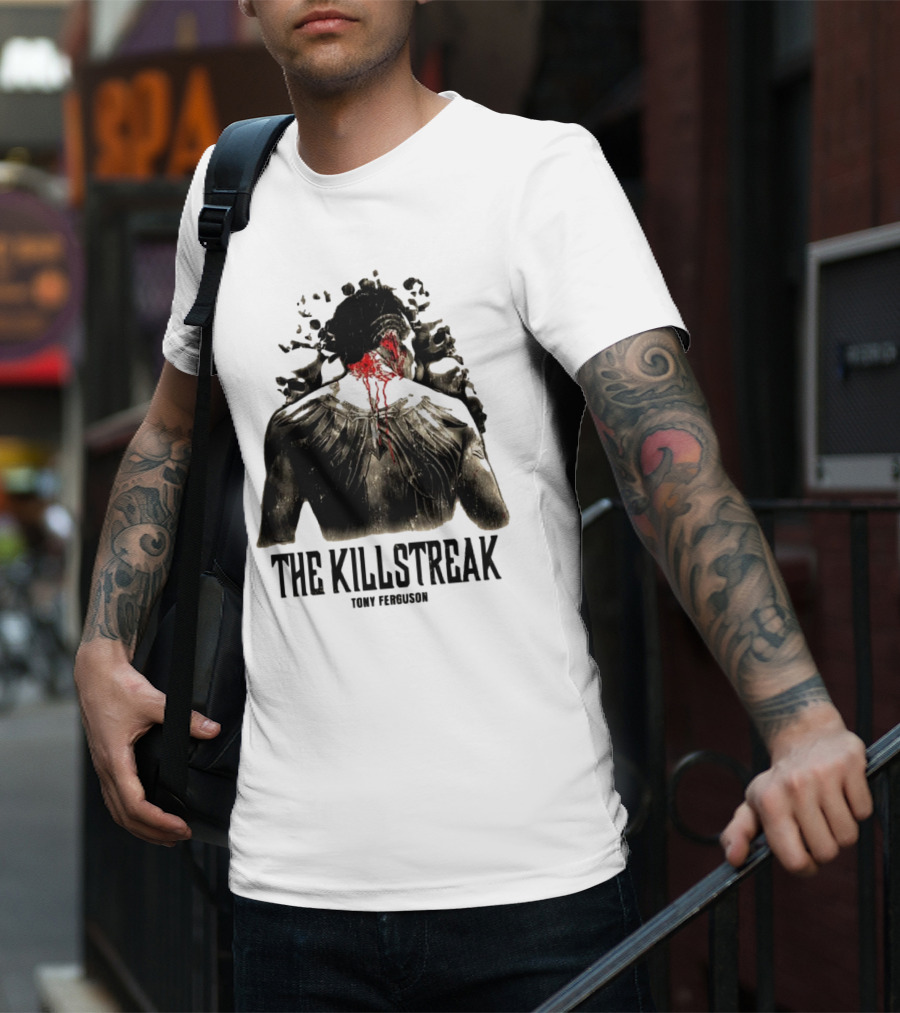The Killstreak Tony Ferguson Fighter Graphic With Back View And Blood Effect T-Shirt