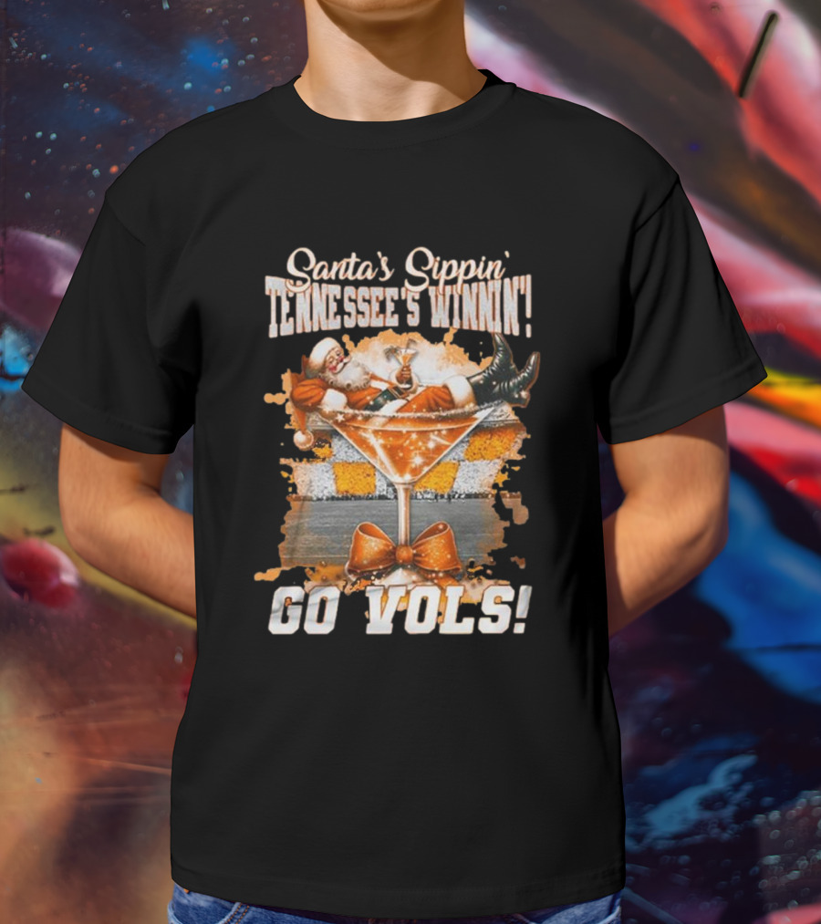 Santa's Sippin' Tennessee's Winnin' Go Vols T-Shirt
