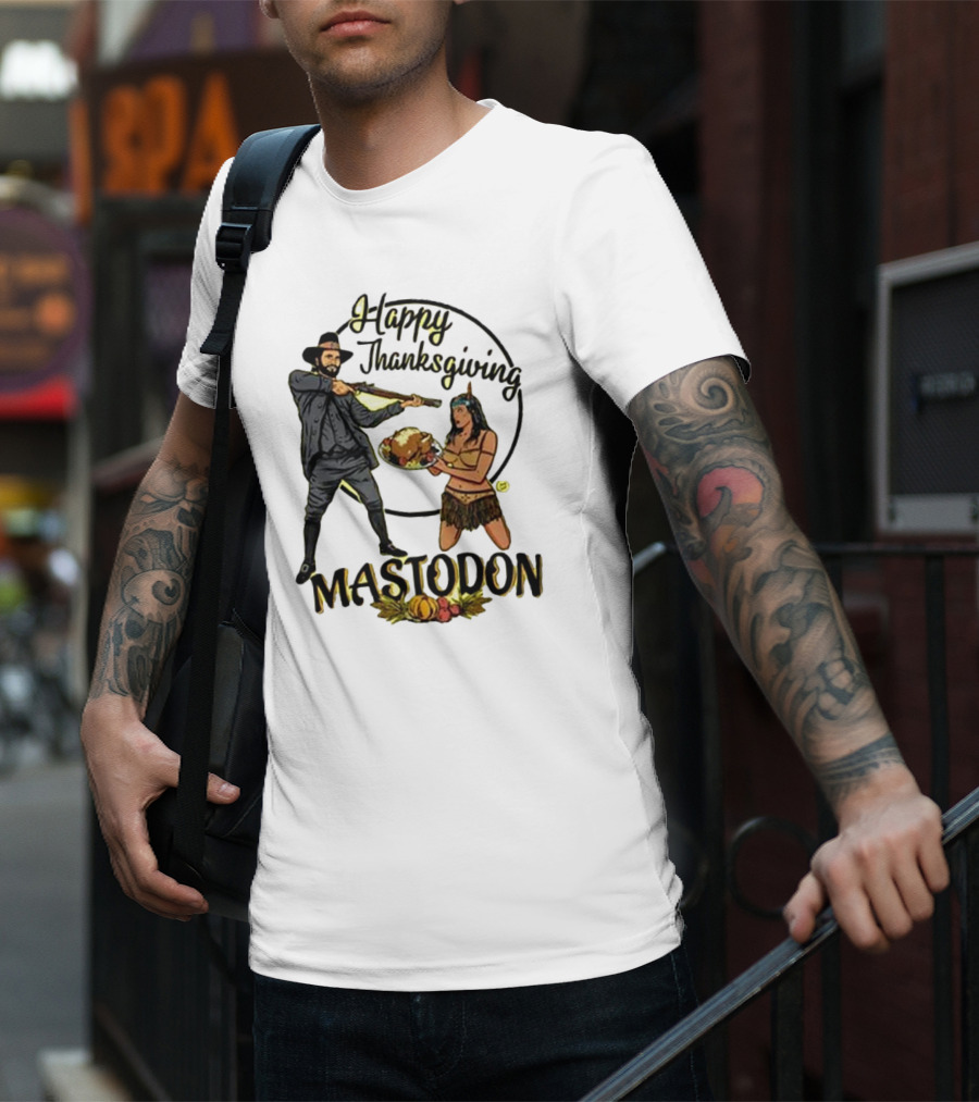 Mastodon Happy Thanksgiving Pilgrim And Native American T-Shirt