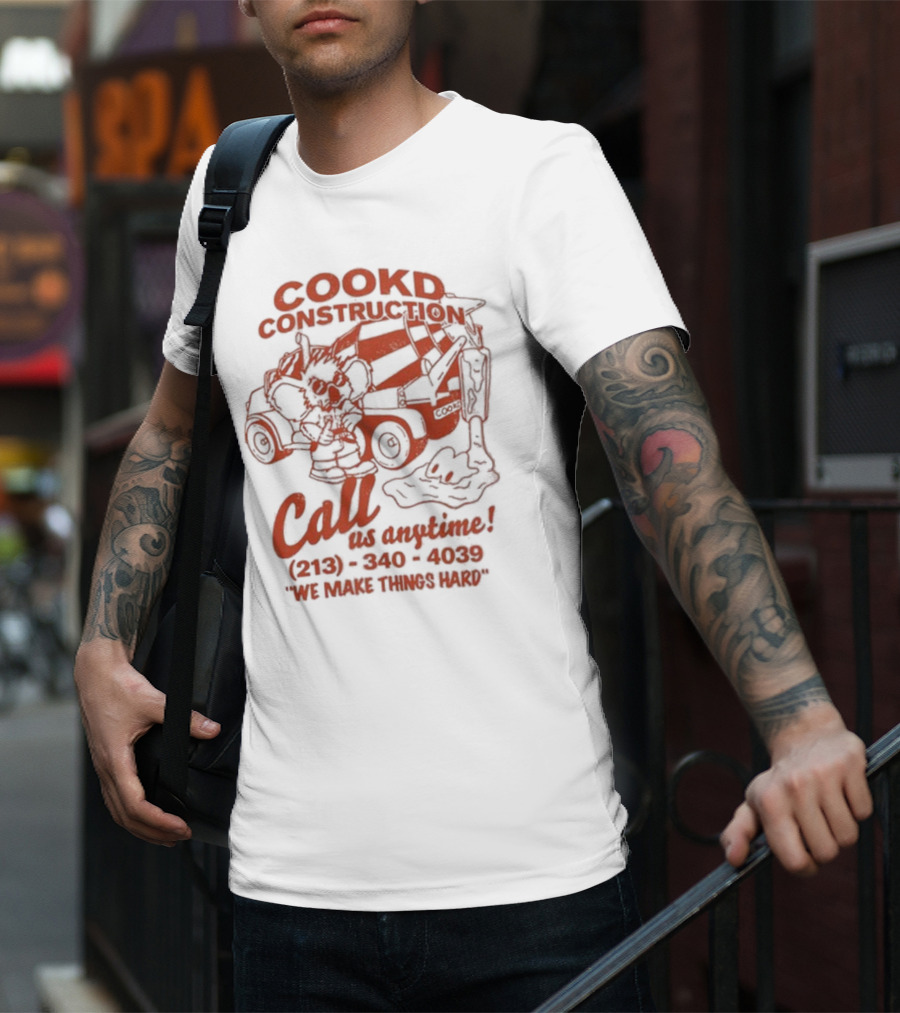 Cookd Construction Koala Call Us Anytime We Make Things Hard T-Shirt