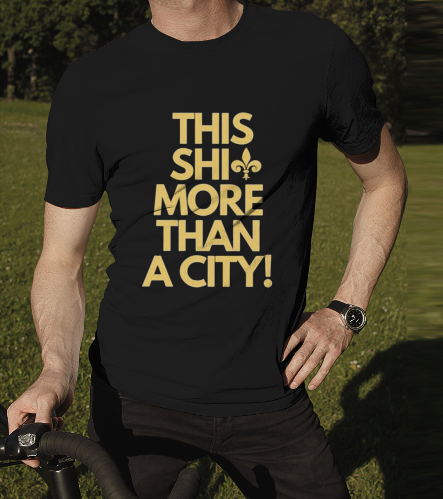 Jono Barnes This Shi More Than A City New Orleans Saints Fleur-de-Lis T-Shirt