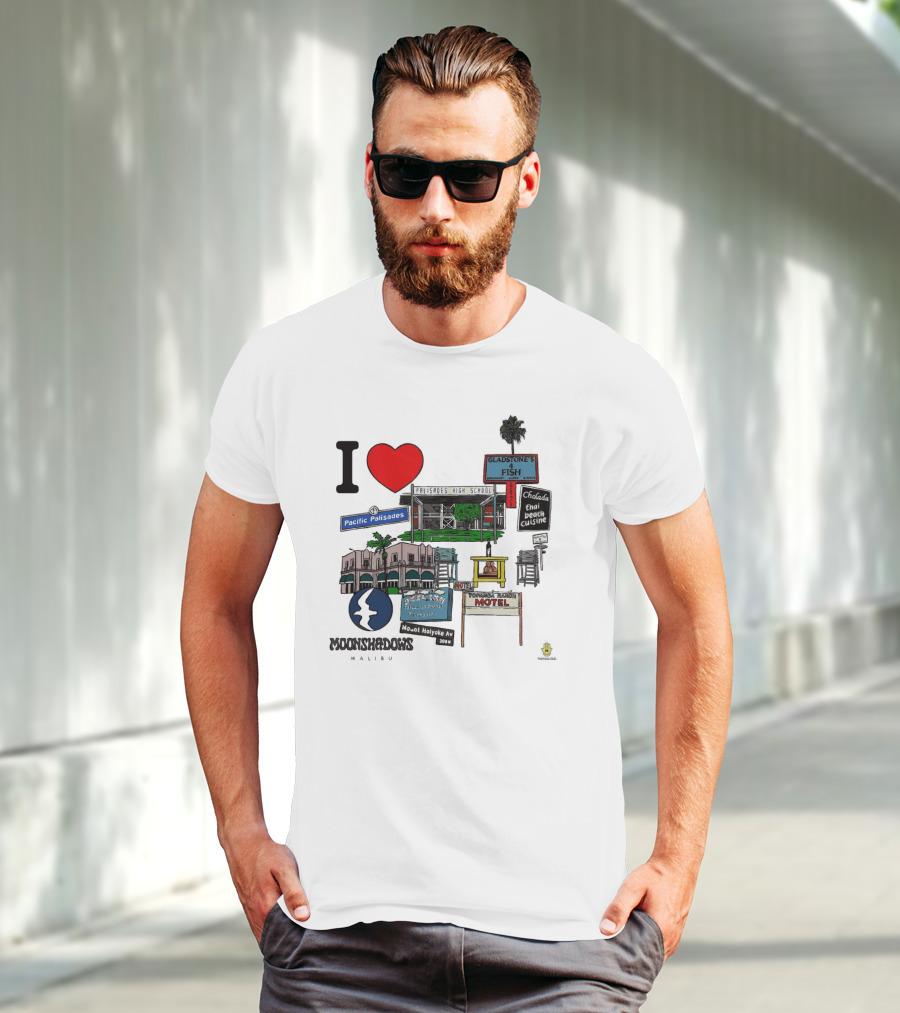 I Love Moonshadows Malibu Palisades High School Gladstone’s 4 Fish Pacific Palisades Malabu Thai Beach Cuisine T-Shirt