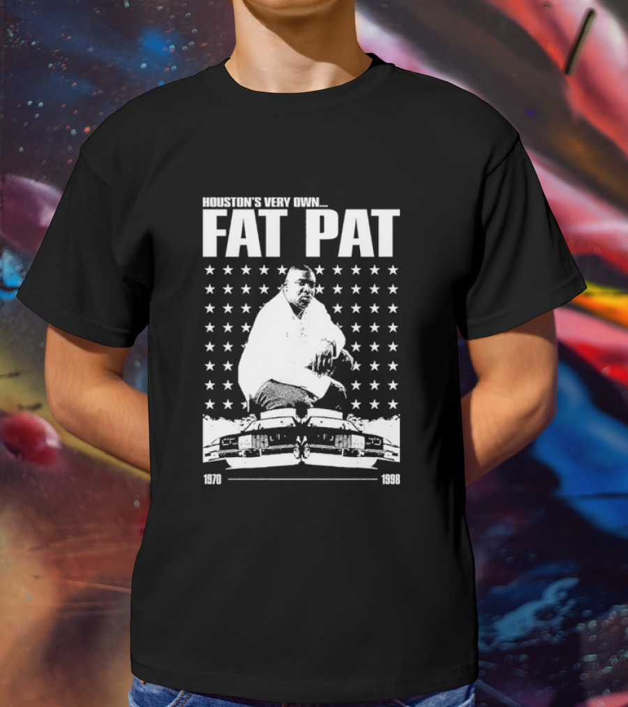 Houston’s Very Own Fat Pat 1970-1998 Featuring Star Pattern And Car Graphics T-Shirt