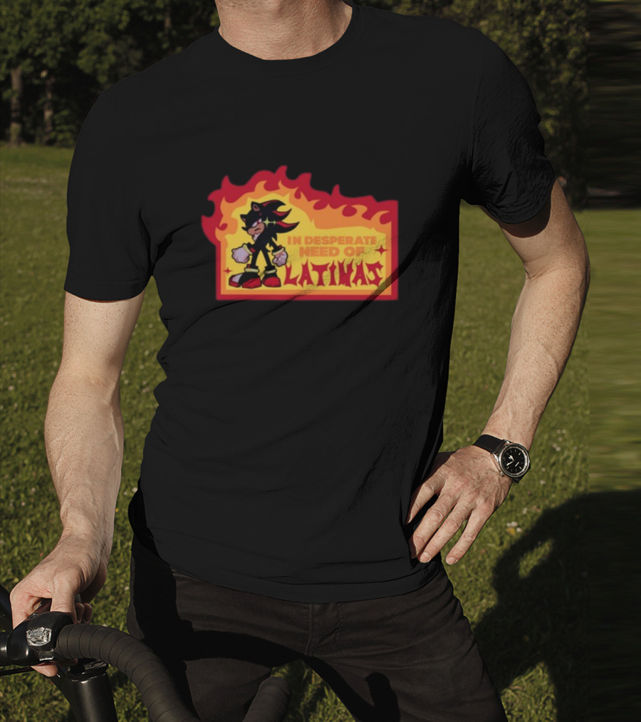 Shadow The Hedgehog In Desperate Need Of Latinas Flame Background T-Shirt