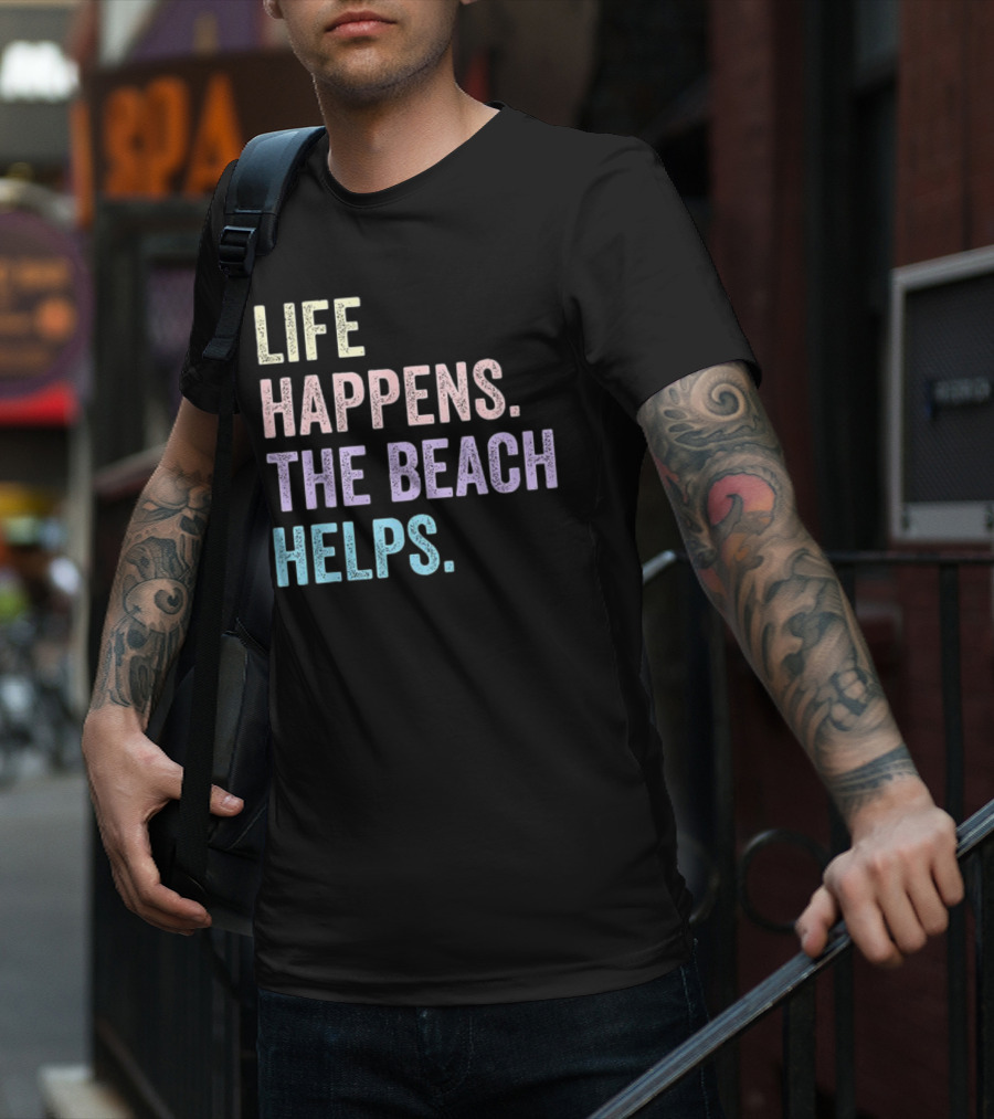 Life Happens The Beach Helps Pastel Text Graphic T-Shirt