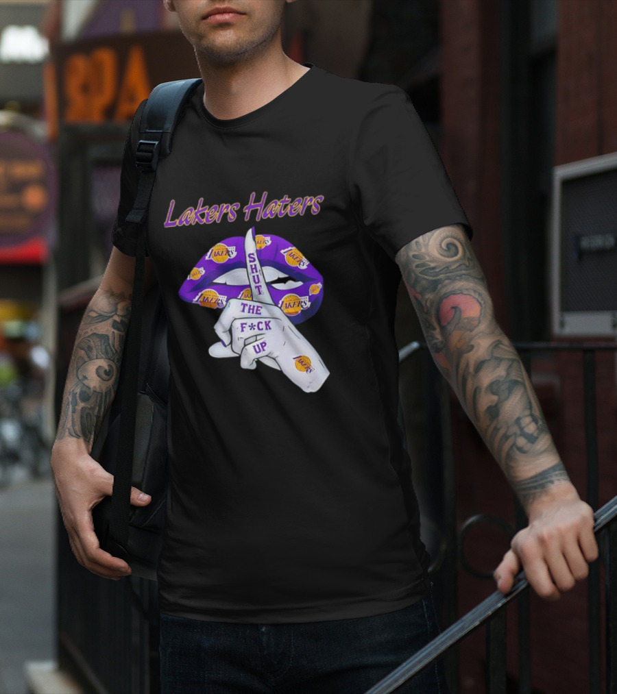 Lakers Haters Shut The F*ck Up Lips Finger Gesture Basketball Theme T-Shirt