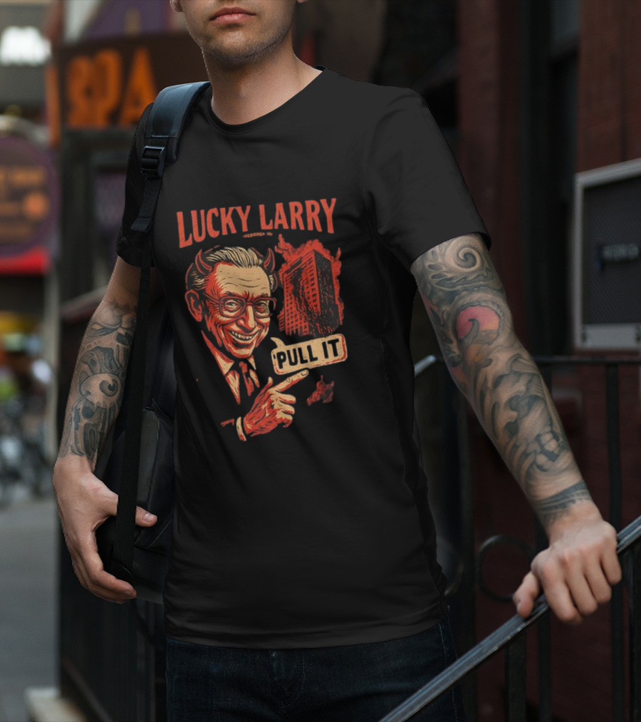 Lucky Larry Pull It Devil Horns Skyscraper T-Shirt