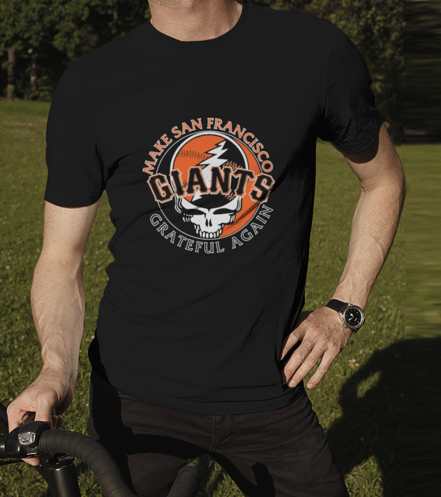 Make San Francisco Giants Grateful Again Lightning Skull T-Shirt