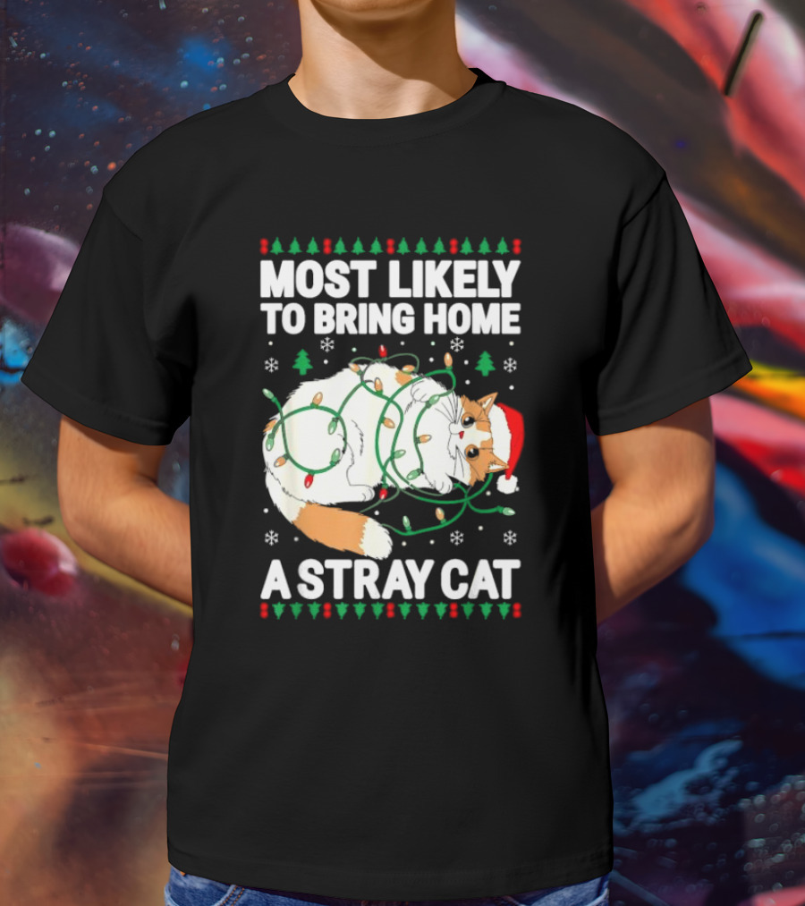 Most Likely To Bring Home A Stray Cat Christmas Lights Santa Hat Festive Holiday Cat T-Shirt