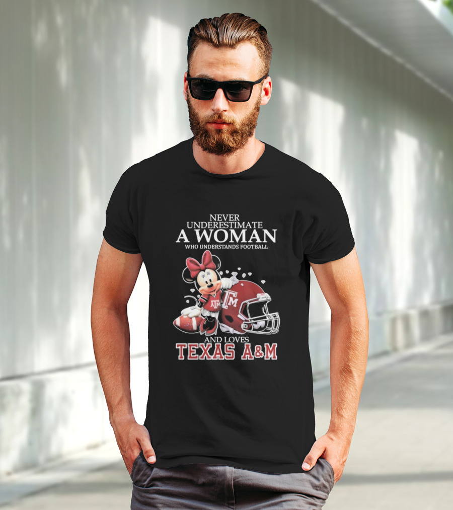 Never Underestimate A Woman Who Understands Football And Loves Texas A&M T-Shirt