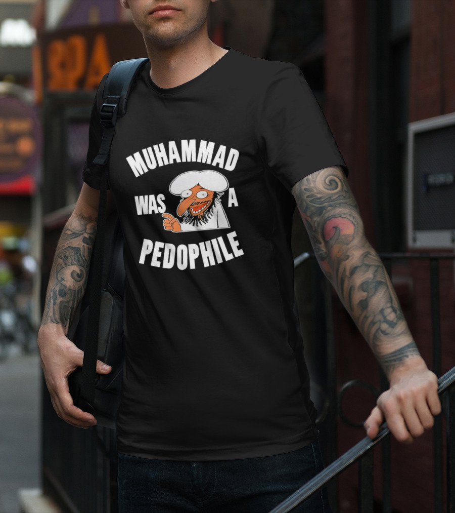 Muhammad Was A Pedophile T-Shirt