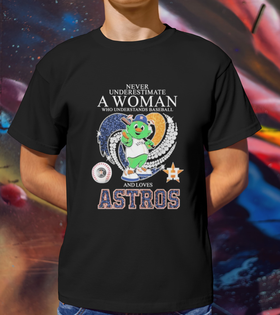 Never Underestimate A Woman Who Understands Baseball And Loves Houston Astros Mascot Diamond Heart T-Shirt
