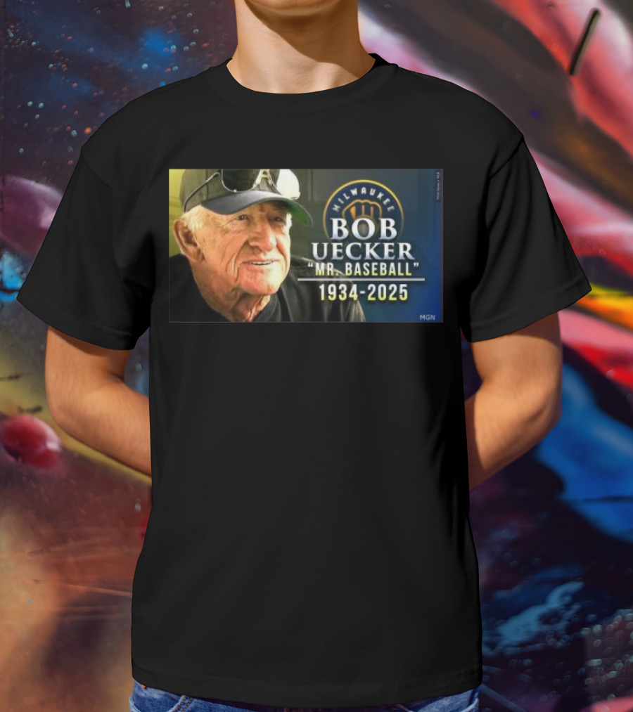 Milwaukee Brewers Bob Uecker Mr. Baseball 1934-2025 Tribute T-Shirt