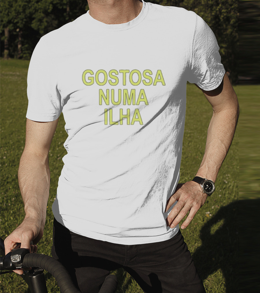 Gostosa Numa Ilha Green Bold Text T-Shirt