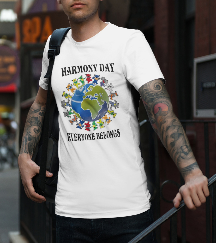 Grateful Dead Harmony Day Earth With Colorful Dancing Figures Everyone Belongs T-Shirt