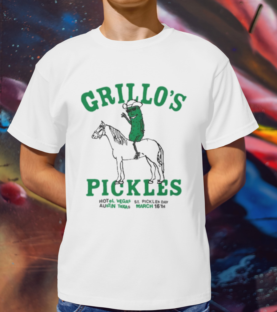 Grillo’s Pickles St Pickles Day Austin Texas March 16th Hotel Vegas T-Shirt