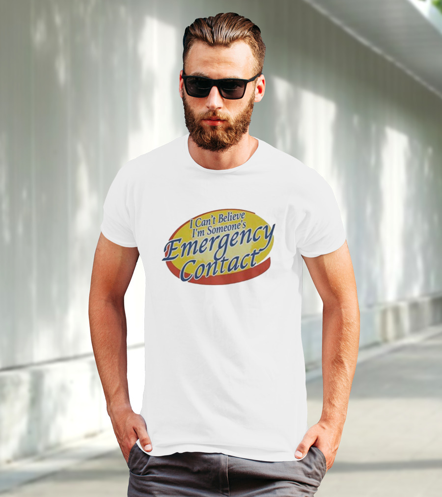 I Can’t Believe I’m Someone’s Emergency Contact Retro Parody Logo T-Shirt