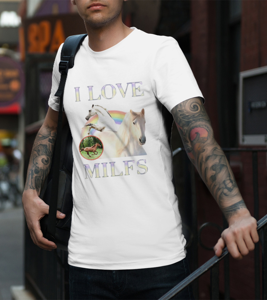 I Love MILFS Horses Rainbow Design T-Shirt