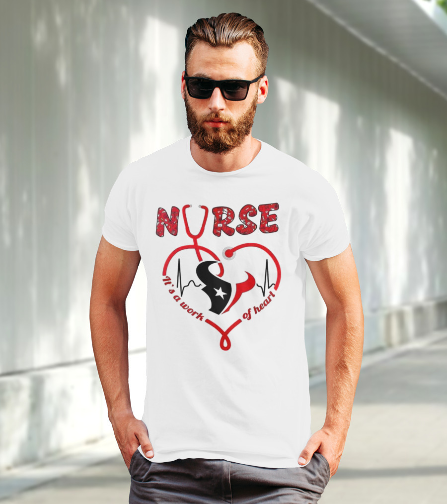 Houston Texans Nurses Appreciation Night 2025 NURSE It's A Work Of Heart T-Shirt