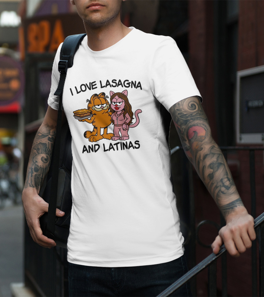I Love Lasagna And Latinas Garfield Cartoon Cat And Latina Cat In Sunglasses T-Shirt