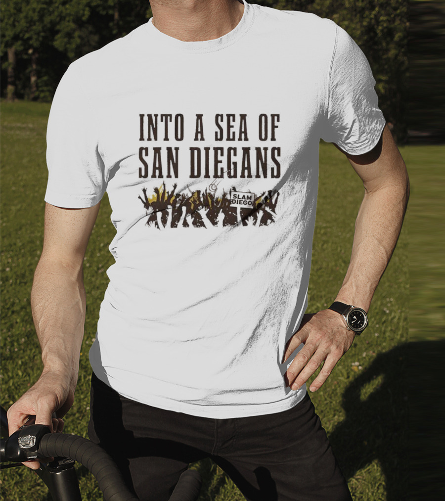 San Diegans Into A Sea Of Fans With Sign Cheers T-Shirt
