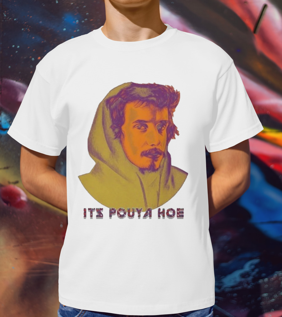 Its Pouya Hoe Portrait T-Shirt