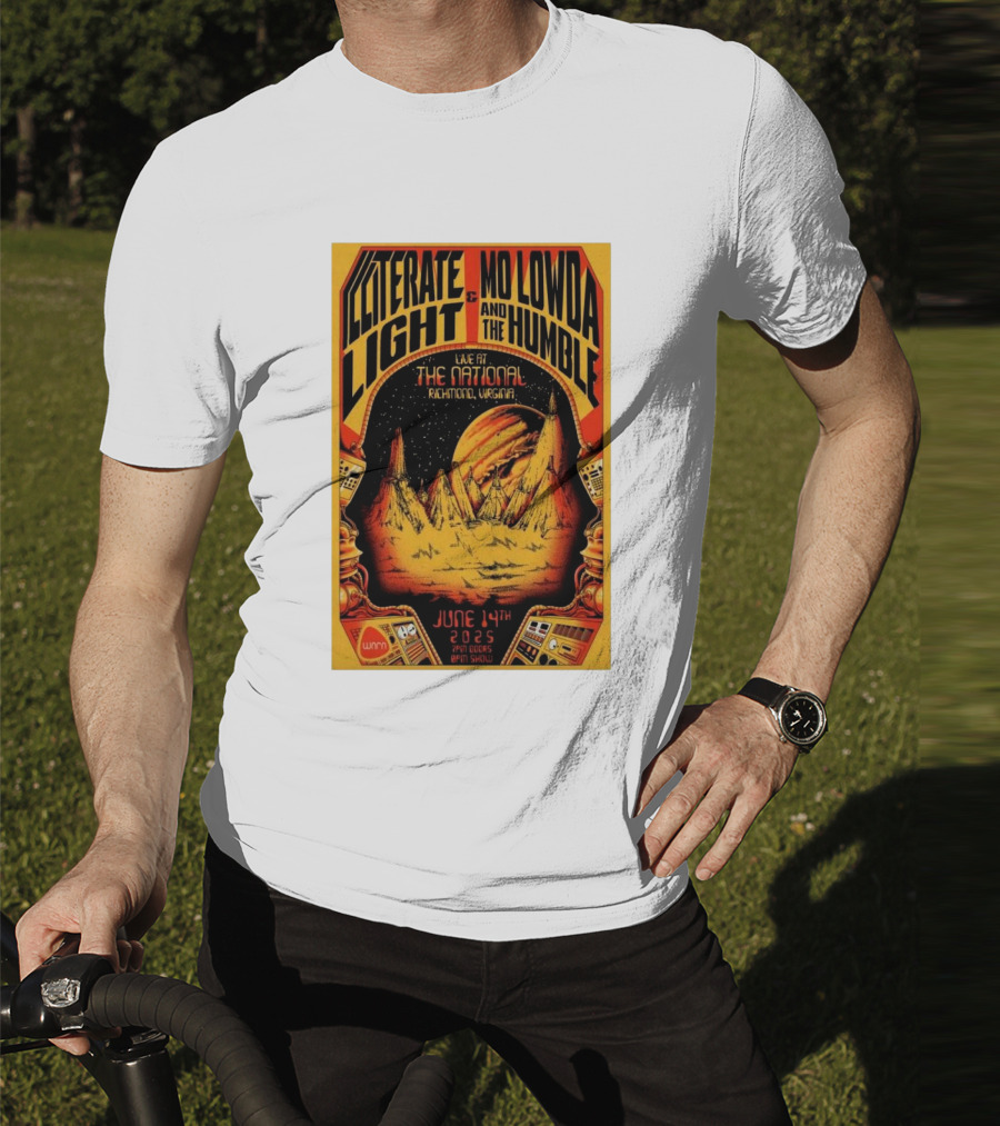 Illiterate Light Mo Lowda The Humble Live At The National Richmond Virginia June 14 2025 T-Shirt