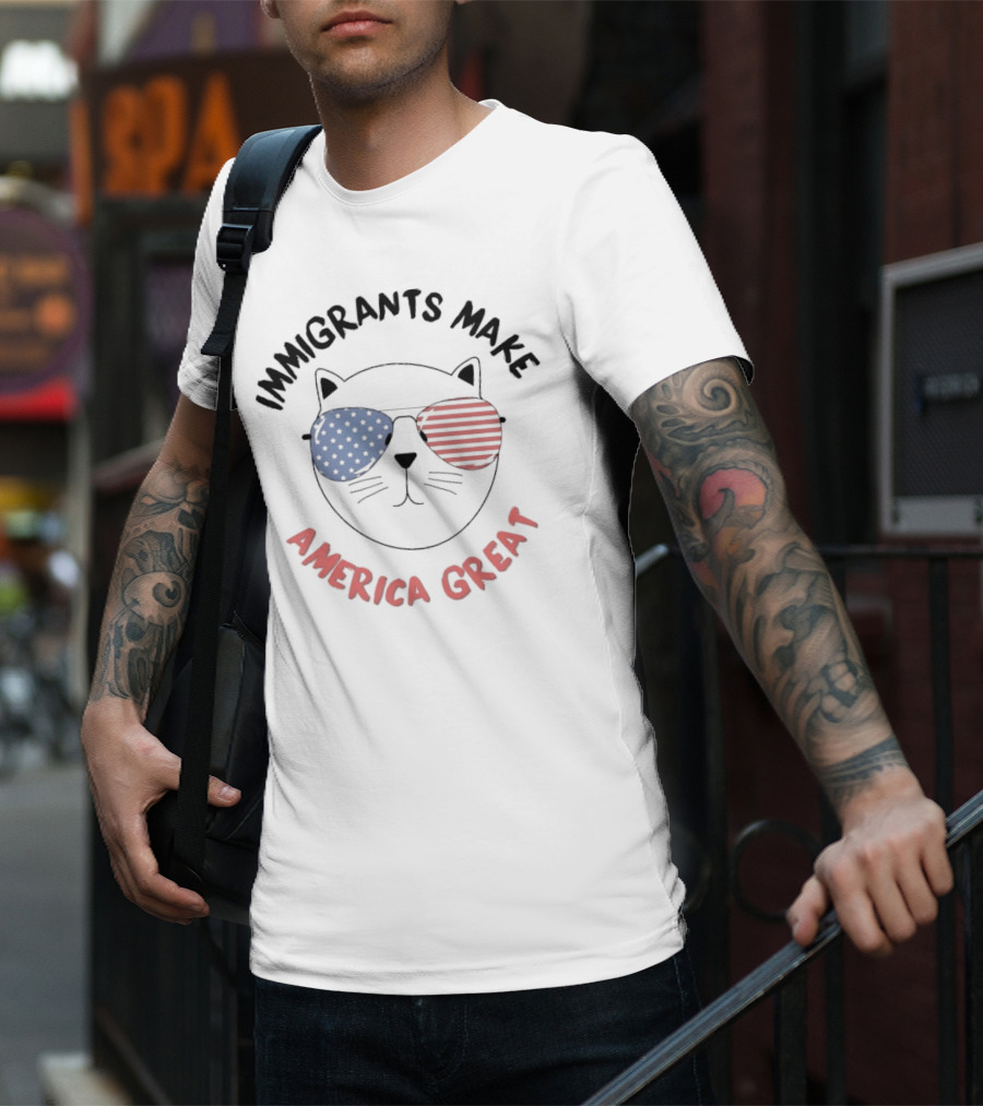 "Immigrants Make America Great Cat With Patriotic Sunglasses" T-Shirt