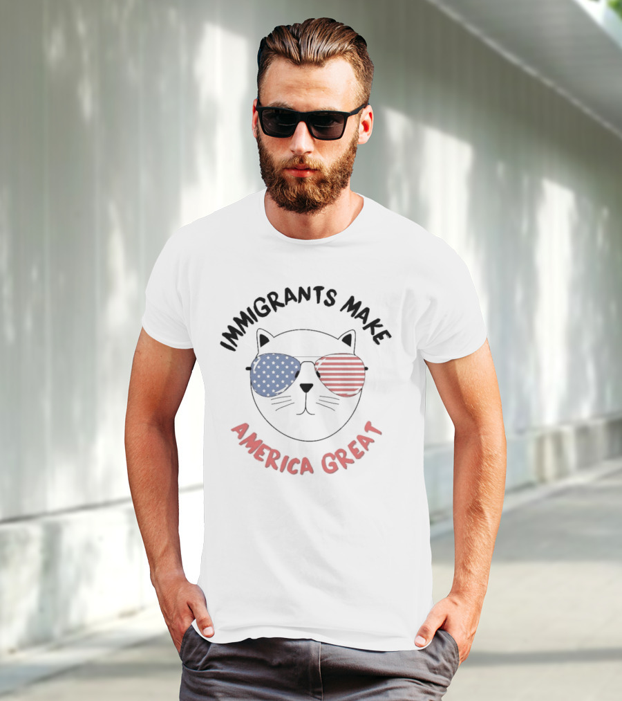 "Immigrants Make America Great Cat With Patriotic Sunglasses" T-Shirt