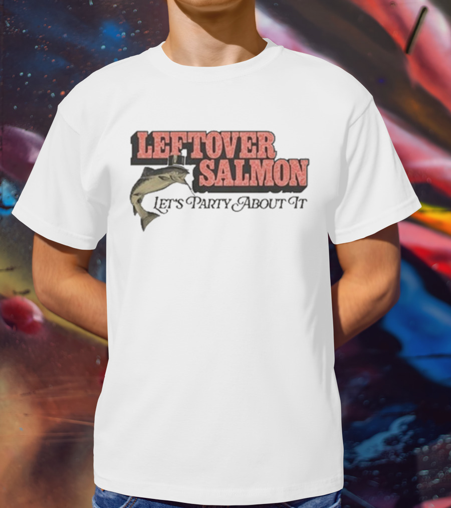 Leftover Salmon Let's Party About It Fish Graphic T-Shirt
