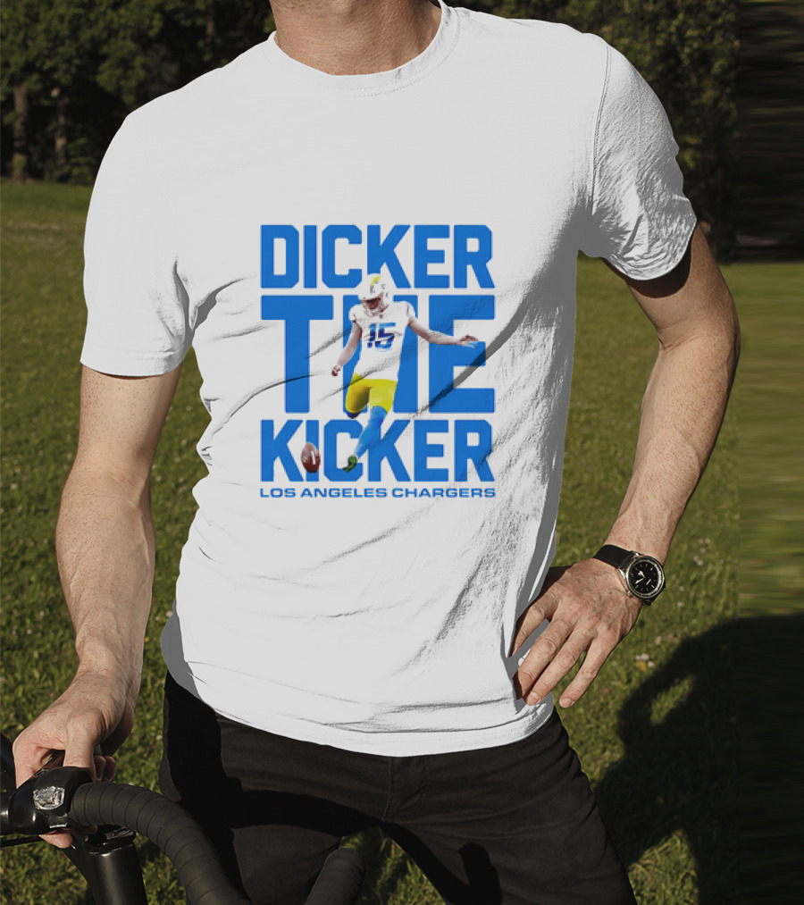 Dicker The Kicker Los Angeles Chargers Football T-Shirt