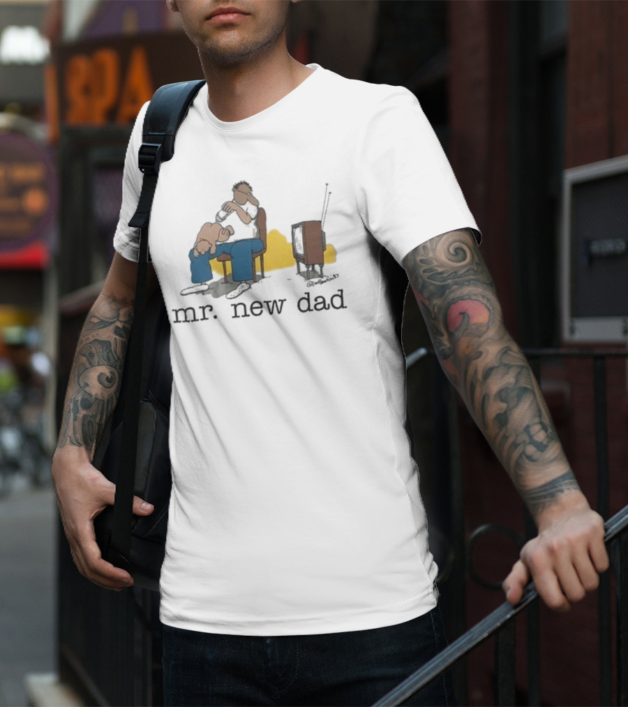 Jim Benton Mr New Dad Funny Parenthood Humor T-Shirt