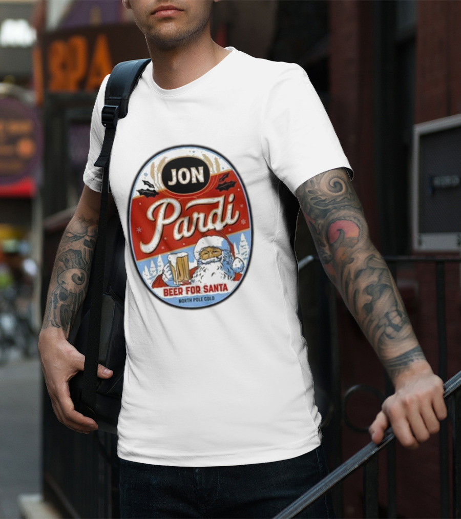 Jon Pardi Beer For Santa North Pole Cold Holiday Festive Design T-Shirt