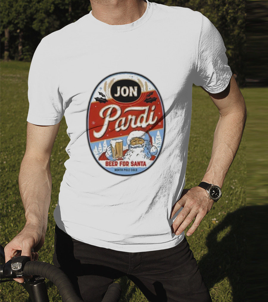 Jon Pardi Beer For Santa North Pole Cold Holiday Festive Design T-Shirt