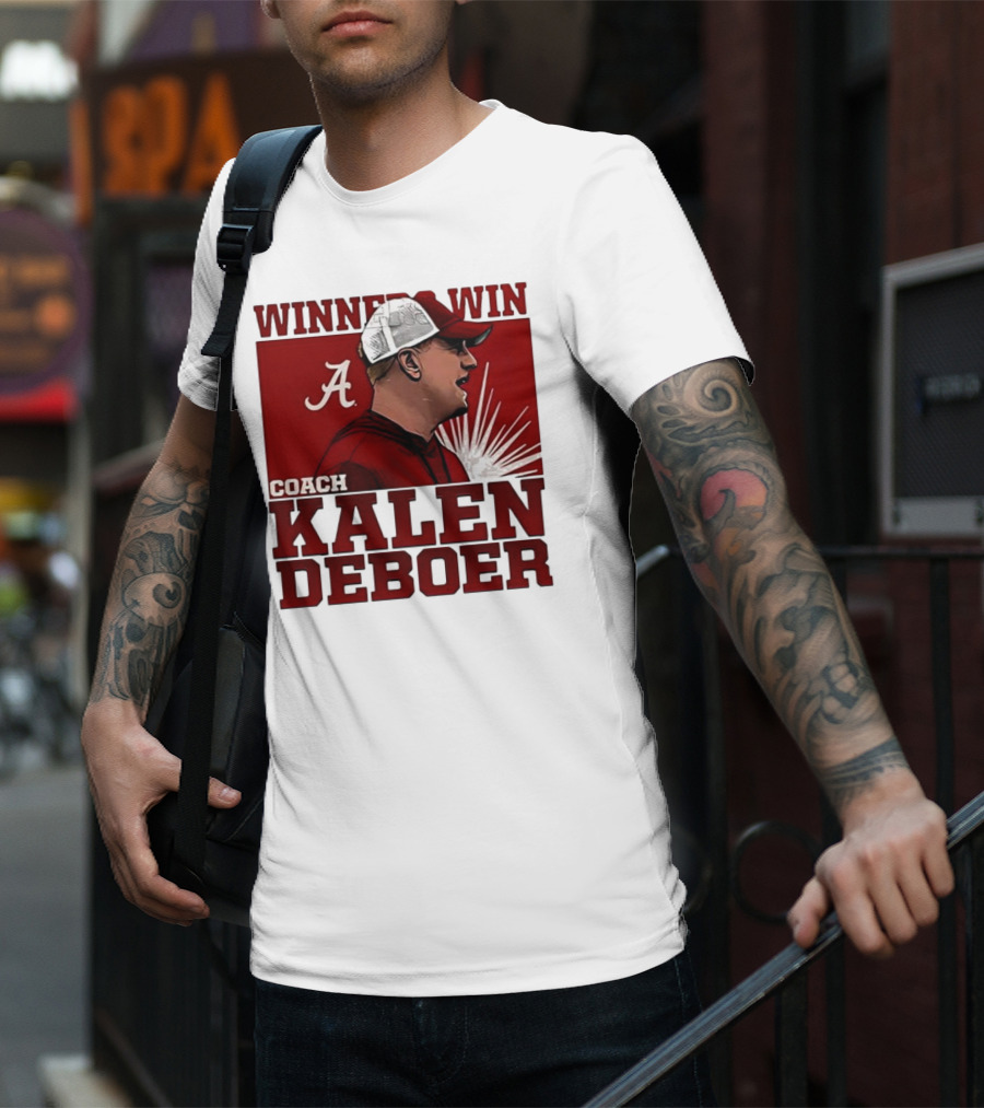 Winner Win Coach Kalen DeBoer Alabama T-Shirt