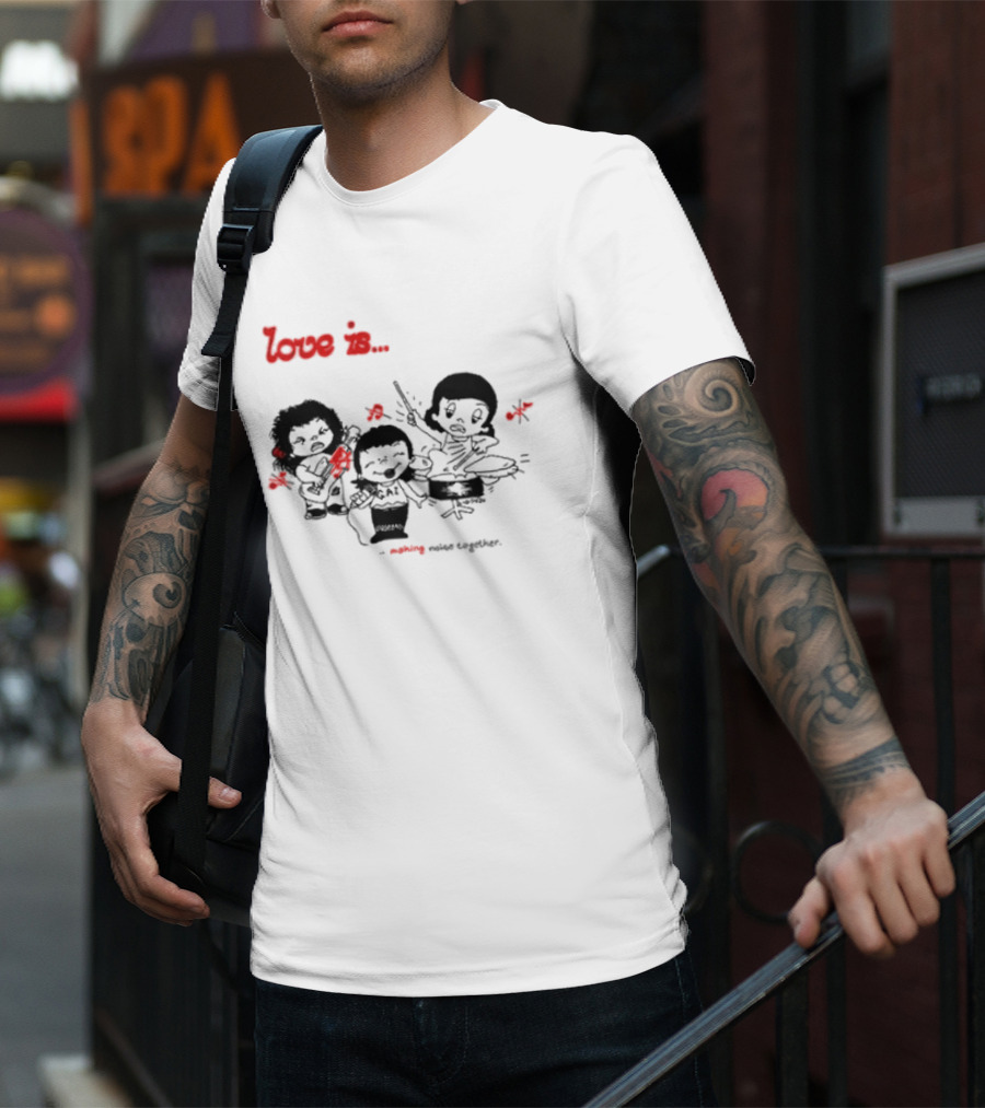Love Is Making Noise Together Comic Style Fun T-Shirt