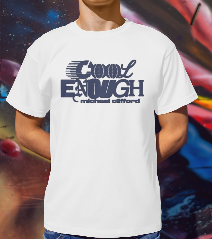 Michael Clifford Cool Enough Text Artwork T-Shirt