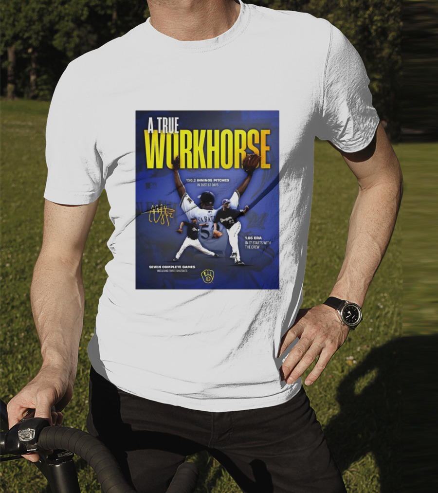 A True Workhorse Milwaukee Brewers CC Sabathia 130.2 Innings 82 Days 1.65 ERA Seven Complete Games Signature T-Shirt