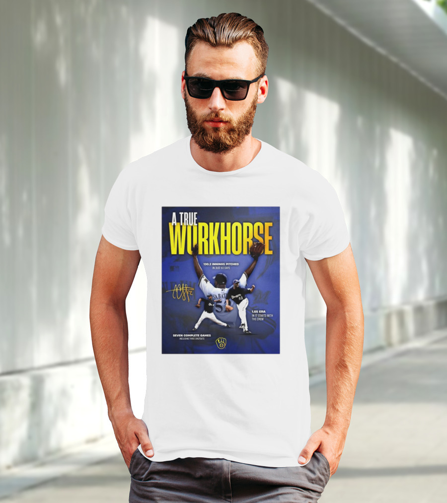 A True Workhorse Milwaukee Brewers CC Sabathia 130.2 Innings 82 Days 1.65 ERA Seven Complete Games Signature T-Shirt