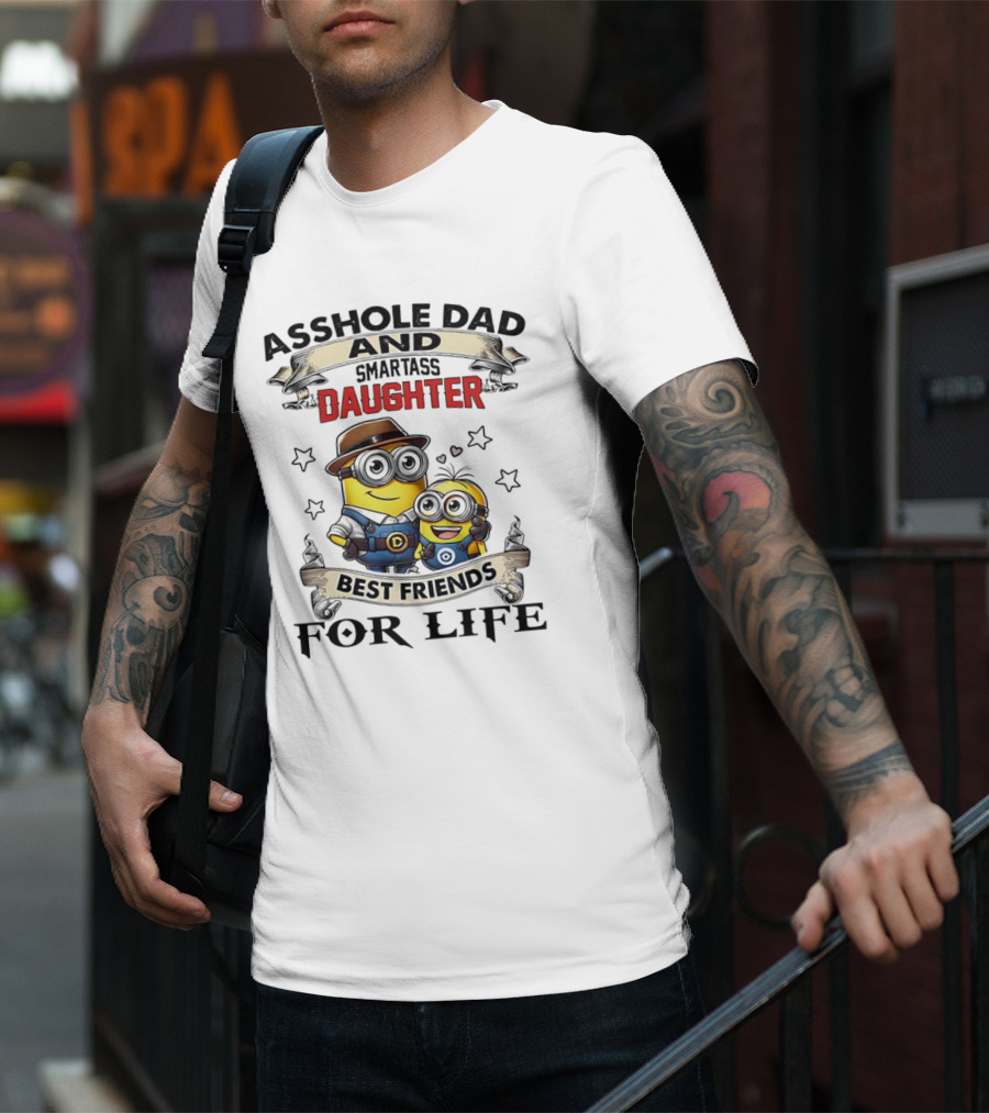 Minions Trouble Maker Asshole Dad Smartass Daughter Fun Teamup T-Shirt