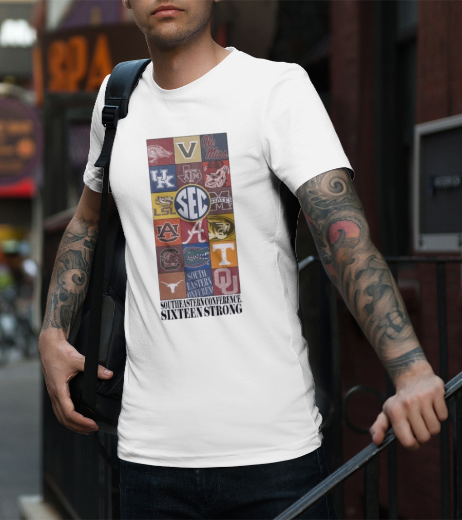 Southeastern Conference SEC Sixteen Strong Ole Miss Vols Razorbacks Kentucky LSU Auburn Alabama Gamecocks Mississippi Gators Longhorns Oklahoma T-Shirt