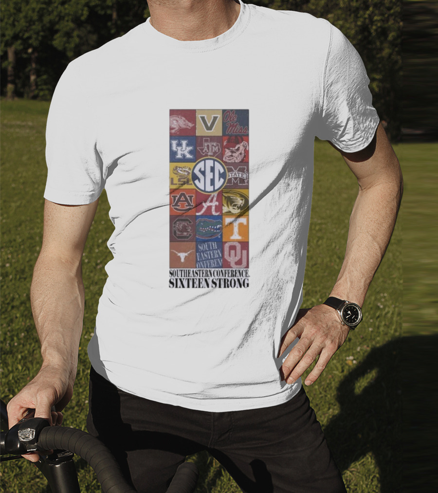 Southeastern Conference SEC Sixteen Strong Ole Miss Vols Razorbacks Kentucky LSU Auburn Alabama Gamecocks Mississippi Gators Longhorns Oklahoma T-Shirt