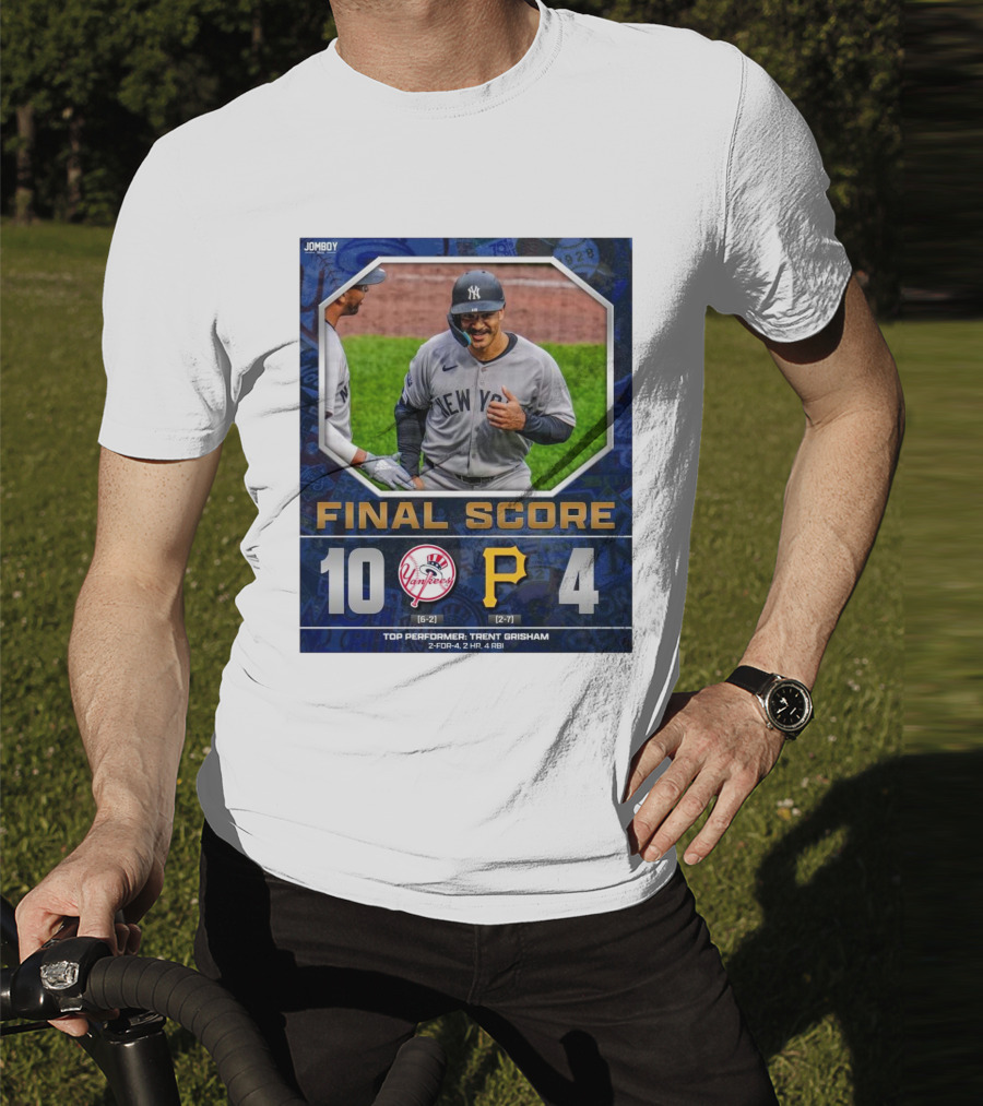 New York Yankees 10-4 Victory Over Pittsburgh Pirates Top Performer Trent Grisham April 5 2025 MLB T-Shirt