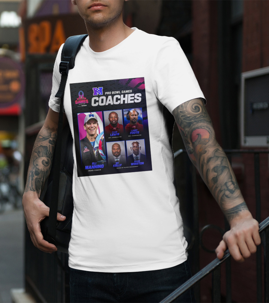 NFC Pro Bowl Games Coaches Eli Manning Thad Lewis Larry Foote Mo Kelly Kevin Winston T-Shirt