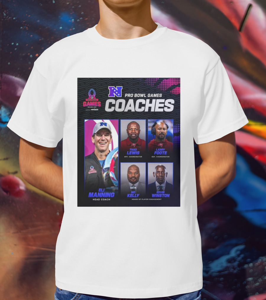 NFC Pro Bowl Games Coaches Eli Manning Thad Lewis Larry Foote Mo Kelly Kevin Winston T-Shirt