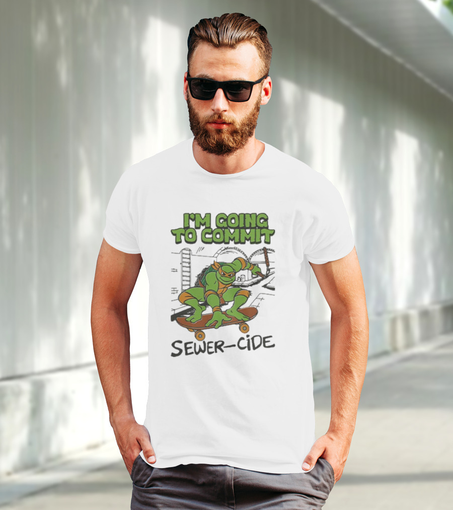 Ninja Turtles I’m Going To Commit Sewer-Side T-Shirt