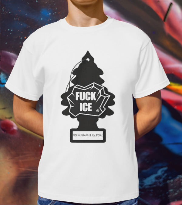 No Human Is Illegal Fuck ICE Tree Shape T-Shirt