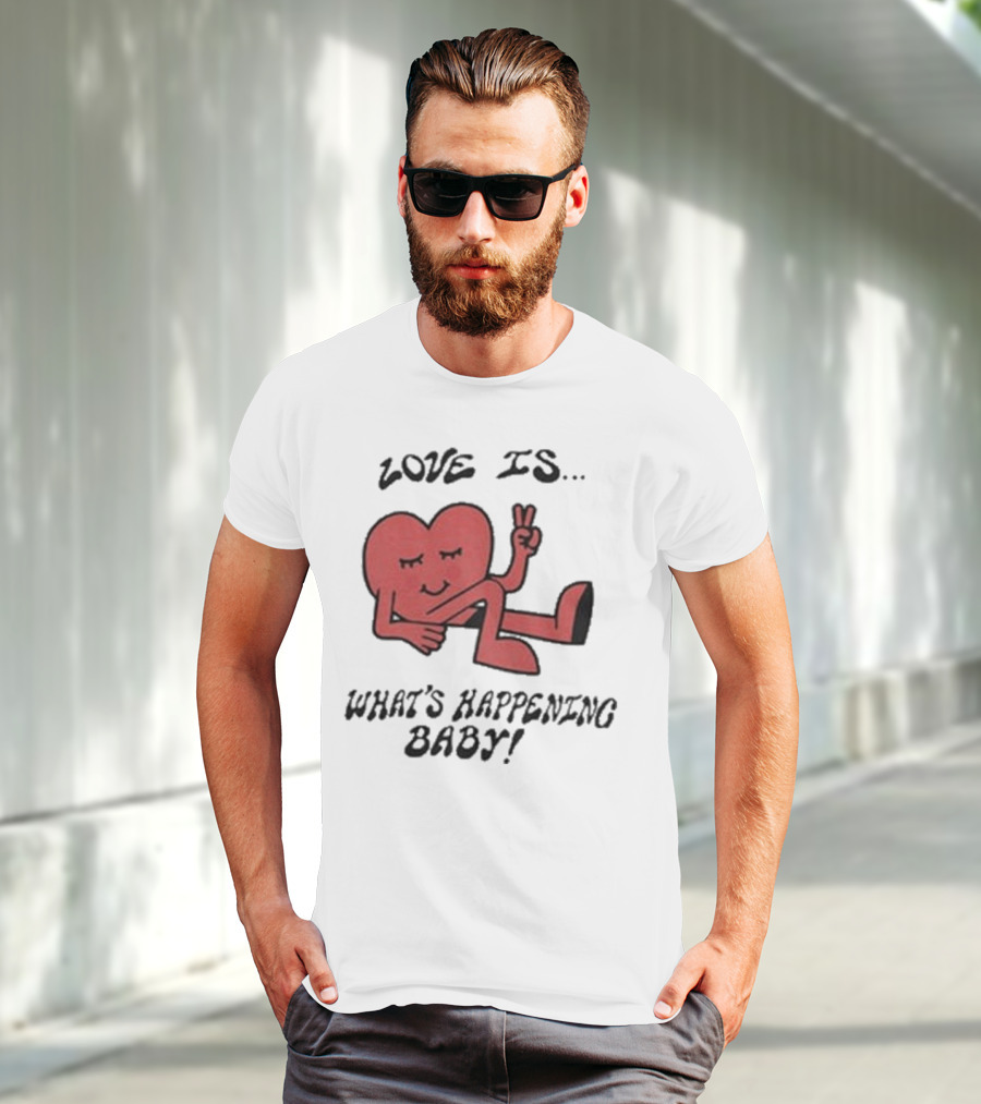 Not Dead Yet Nell Serrano Love Is What's Happening Baby Peace Heart T-Shirt